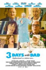 Watch 3 Days with Dad Xmovies8