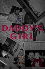 Watch Daddy\'s Girl Xmovies8