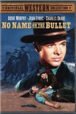 Watch No Name on the Bullet Xmovies8