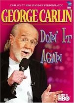 Watch George Carlin: Doin\' It Again Xmovies8