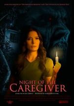 Watch Night of the Caregiver Xmovies8