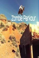 Watch Zombie Parkour Xmovies8