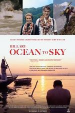 Watch Hillary: Ocean to Sky Xmovies8