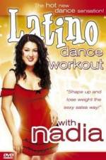 Watch Latino Dance Workout with Nadia Xmovies8