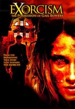 Watch Exorcism: The Possession of Gail Bowers Xmovies8