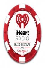 Watch I Heart Radio Music Festival Xmovies8