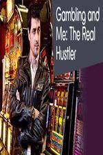 Watch Gambling Addiction and Me The Real Hustler Xmovies8