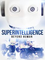 Watch Superintelligence: Beyond Human Xmovies8