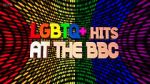 Watch LGBTQ+ Hits at the BBC (TV Special 2022) Xmovies8