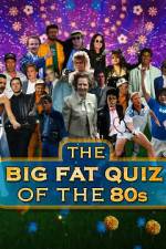 Watch The Big Fat Quiz of the 80s Xmovies8