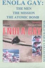 Watch Enola Gay: The Men, the Mission, the Atomic Bomb Xmovies8