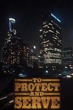 Watch To Protect and Serve Xmovies8