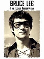 Watch Bruce Lee: The Lost Interview Xmovies8