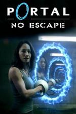 Watch Portal: No Escape Xmovies8