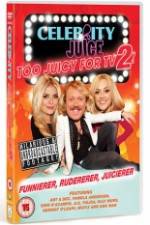 Watch Celebrity Juice - Too Juicy for TV 2 Xmovies8