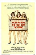 Watch How to Beat the High Cost of Living Xmovies8