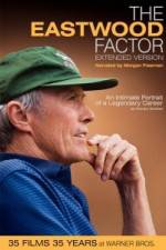 Watch The Eastwood Factor Xmovies8