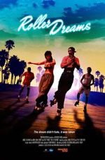 Watch Roller Dreams Xmovies8