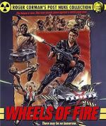 Watch Wheels of Fire Xmovies8