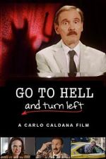 Watch Go to Hell and Turn Left Xmovies8
