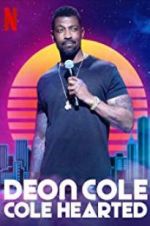 Watch Deon Cole: Cole Hearted Xmovies8