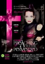 Watch Preaching to the Perverted Xmovies8