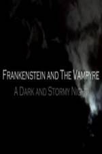 Watch Frankenstein And The Vampyre: A Dark And Stormy Night Xmovies8