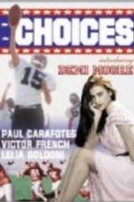 Watch Choices Xmovies8