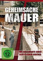 Watch Geheimsache Mauer - Die Geschichte einer deutschen Grenze Xmovies8