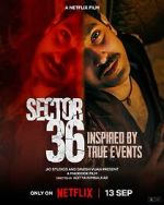 Watch Sector 36 Xmovies8