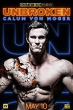 Watch Calum Von Moger: Unbroken Xmovies8