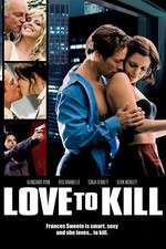 Watch Love to Kill Xmovies8