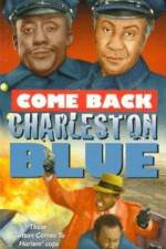 Watch Come Back, Charleston Blue Xmovies8