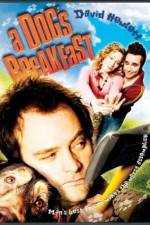 Watch A Dog's Breakfast Xmovies8