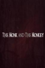 Watch The Monk and the Monkey Xmovies8