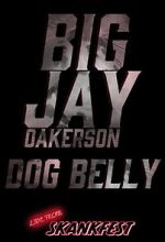Watch Big Jay Oakerson: Dog Belly (TV Special 2023) Xmovies8