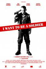 Watch I Want to Be a Soldier Xmovies8