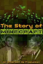 Watch The Story of Minecraft Xmovies8