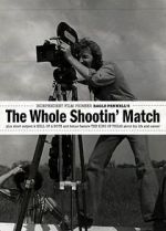 Watch The Whole Shootin\' Match Xmovies8