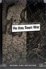 Watch He Has Seen War Xmovies8