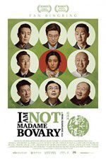 Watch I Am Not Madame Bovary Xmovies8