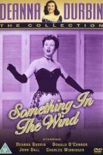 Watch Something in the Wind Xmovies8