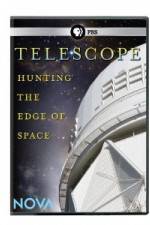 Watch Nova: Telescope - Hunting the Edge of Space Xmovies8