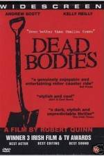 Watch Dead Bodies Xmovies8