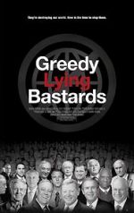 Watch Greedy Lying Bastards Xmovies8