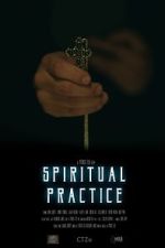 Watch Spiritual Practice (Short 2020) Xmovies8