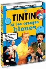 Watch Tintin et les oranges bleues Xmovies8