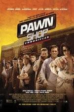 Watch Pawn Shop Chronicles Xmovies8