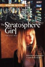 Watch Stratosphere Girl Xmovies8