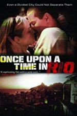 Watch Once Upon a Time in Rio Xmovies8